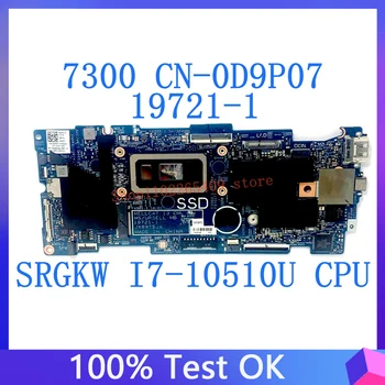 CN-0D9P07 0D9P07 D9P07 дънна Платка за DELL Inspiron 13 7300 19721-1 дънна Платка на лаптоп с процесор SRGKW I7-10510U 100% Напълно Тествани В ред