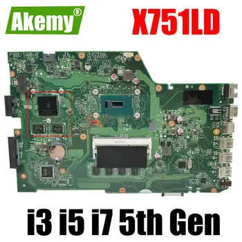 X751LD дънна Платка За ASUS X751LA K751LD F751LDV X751LDV X751LJ X751LB X751LN дънна Платка на Лаптоп I3 I5 I7 4th / 5th Gen CPU RAM 4G