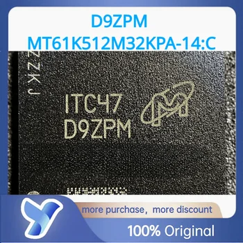 Оригинален Нов микрона D9ZPM MT61K512M32KPA-14: C Чип памет DDR6 интегрални интегрални схеми